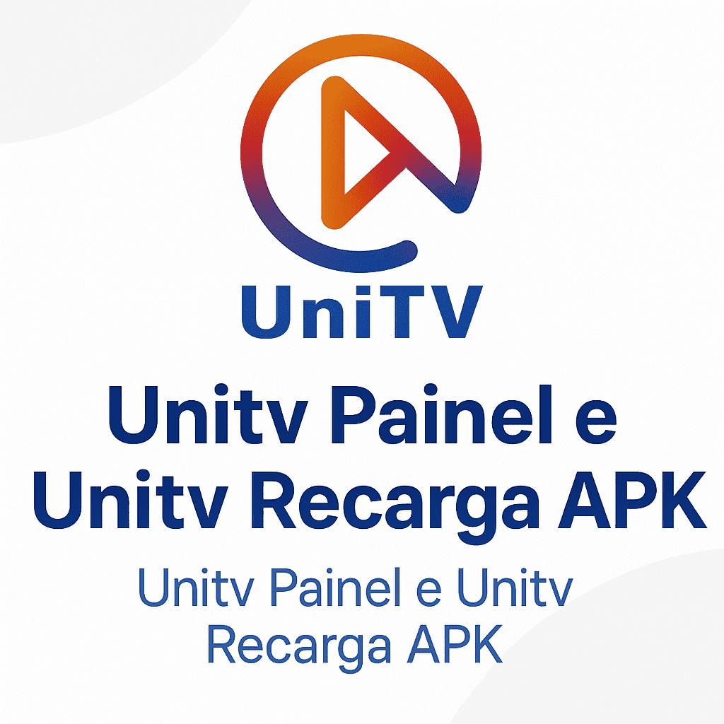 Unitv Painel e Unitv Recarga APK