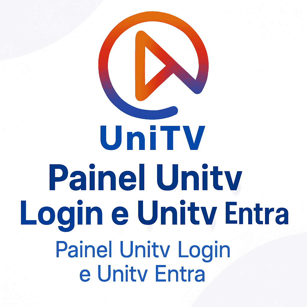 Painel Unitv Login e Unitv Entra