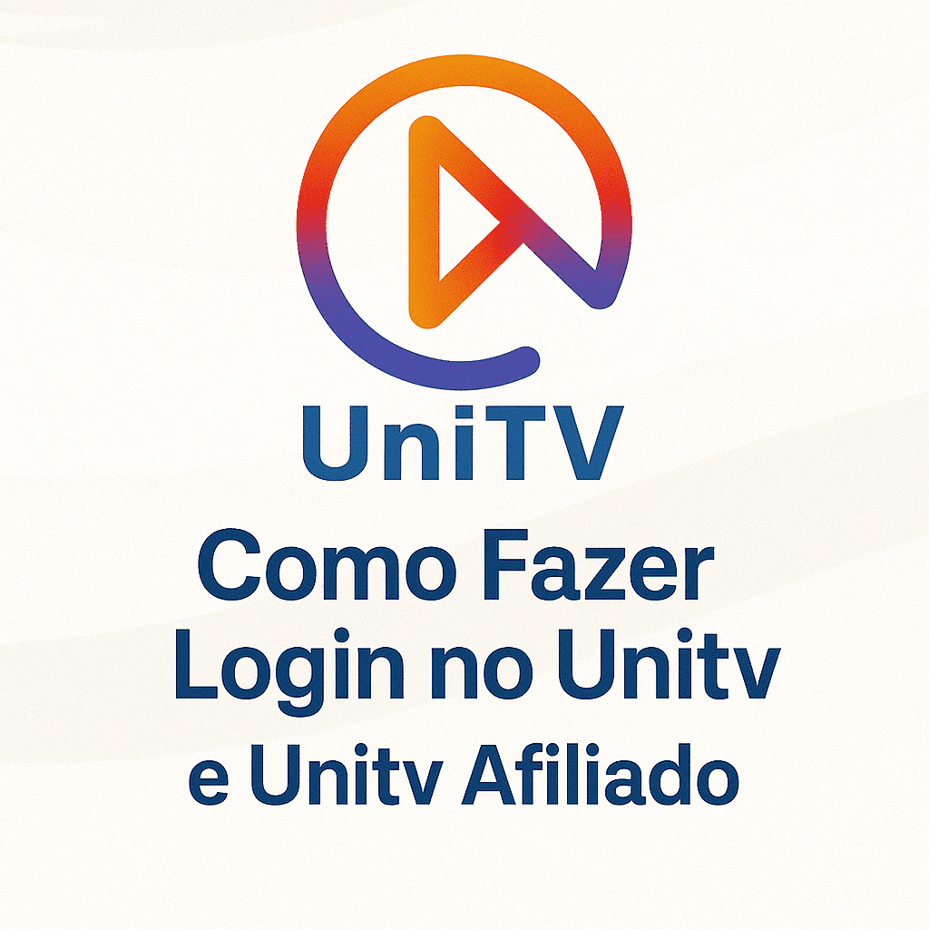 Como Fazer Login no Unitv e Unitv Afiliado