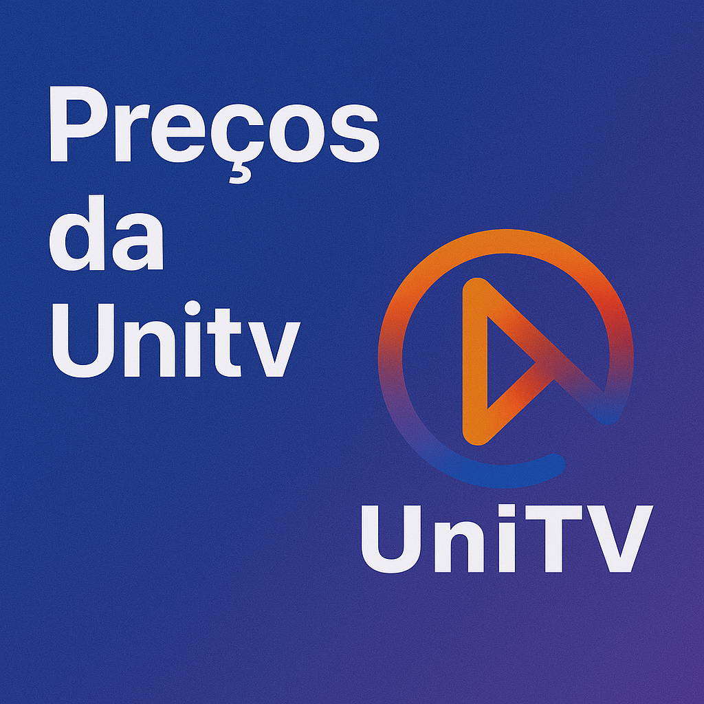 Preços da Unitv