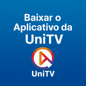 Baixar o Aplicativo da Unitv Oficial